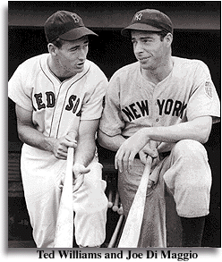 Photo of Ted Williams and Joe Di Maggio