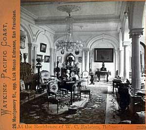 interior of the Belmont home of William Chapman Ralston