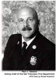 Paul J. Tabacco, appointed acting chief of the SFFD, 2000